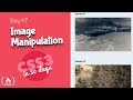 Image Manipulation: CSS Tutorial (Day 7 of CSS3 in 30 Days)