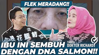 FLEK MERADANG!! IBU INI SEMBUH DENGAN DNA SALMON!! | TANYA DOKTER RICHARD