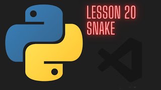 Python 3.12 Beginner Tutorial - Lesson 20 - Snake