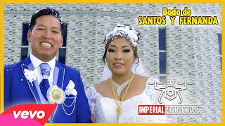 RESUMEN DE LA BODA DE SANTOS Y FERNANDA - 2024