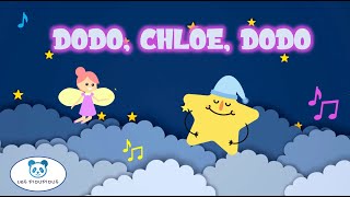 Dodo Chloé Dodo 🌙 – Berceuse Douce pour Enfants | Chanson pour s'endormir | Les Pioupious