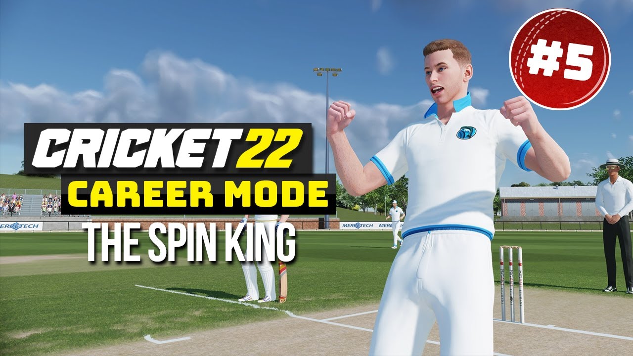 THE SPIN KING - CRICKET 22 CAREER MODE #5 - YouTube