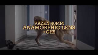 VAZEN 40mm x1.8 T2.0 ANAMORPHIC LENS FIRST TEST + Panasonic GH5