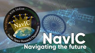 NavIC : India's Indigenous Navigation Solution | Explained