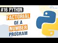 Python Program to Calculate Factorial of a Number | Factorial Program in Python | Python Programs