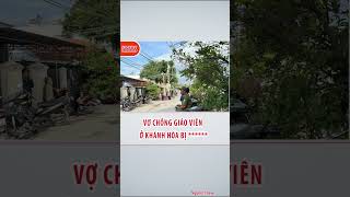 Vợ chồng giáo viên ở Khánh Hòa bị *** *** #tintuc24h #news #tintuc #shortvideo #tinmoi #tinnong