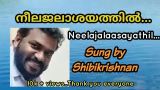 Shibikrishnan songs Neelajalasayathil hamsangal...