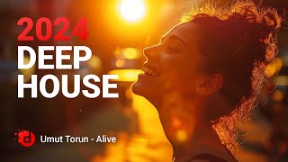 Umut Torun - Alive | Deep House 2024