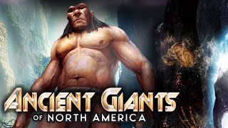 Ancient Giants of North America | Were they ALIENS?