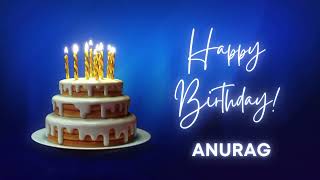 ANURAG Happy birthday song | Happy Birthday ANURAG | ANURAG Happy birthday to You