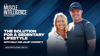 The Solution for a Sedentary Lifestyle with Kelly and Juliet Starrett