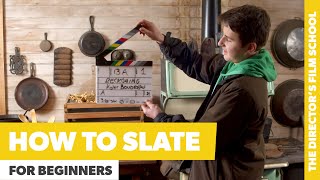 How to Slate | Beginner Filmmaking Tips