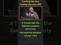 What is a daemon thread? - Cracking the Java Coding Interview