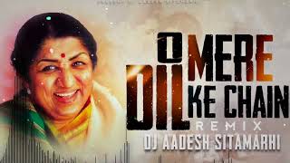 O Mere Dil Ke Chain | Remix | Dj Aadesh | Lata Mangeshkar | 90's Bollywood Hits Love Romantic Songs