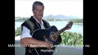 Manhoso - Bem Feito [Oficial]