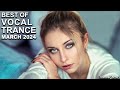 BEST OF VOCAL TRANCE MIX (March 2024) | TranceForce1