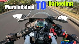 Murshidabad to Darjeeling Ride♥️ || Day-3 Darjeeling trip ka😱|| R15M ka top Speed 🤩||