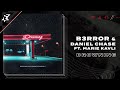 B3RROR, Daniel Chase feat. Marie Kavli - Drowning