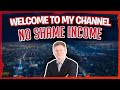 Welcome To My Channel - No Shame Income