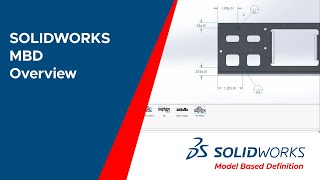 SOLIDWORKS Model Based Defintion - MBD - Overview