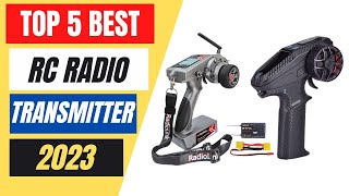 Top 5 Best Rc Radio Transmitter in 2023