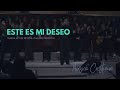 Este es mi deseo - Iglesia Rey de Reyes & Claudio Freidzon | Música Cristiana