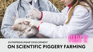 গাহৰিৰ বৈজ্ঞানিক পদ্ধতিৰে প্ৰজনন I Entrepreneurship Development on Scientific Piggery Farming