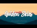 Sela Merasa - Golden Skies (Lyrics)