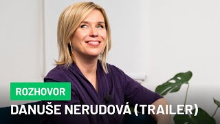 Rozhovor s Danuší Nerudovou (Trailer)