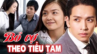 Sở Khanh GIẢ KHỜ BỎ BẠN GÁI NẰM VIỆN THEO TIỂU TAM NHÀ GIÀU VÀ CÁI KẾT | PHIM TRUYỀN HÌNH VIỆT NAM