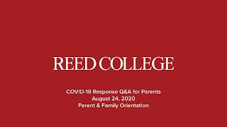 Reed College Orientation 2020: COVID-19 Response Q&A for Parents