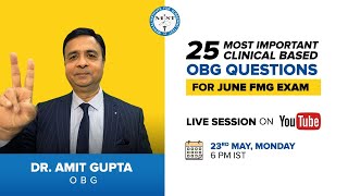 25 Most Important 'OBG' Questions | Dr. Amit Gupta | MIST FMGE