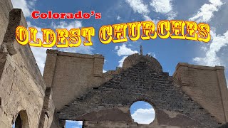 Colorado's Oldest Churches along the Cumbers and Toltec Railroad