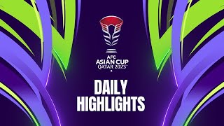 #AsianCup2023: Daily Highlights from Jan 19 ( English )