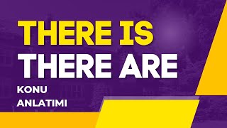 There is - There are Konu Anlatımı | İngilizce Öğreniyorum