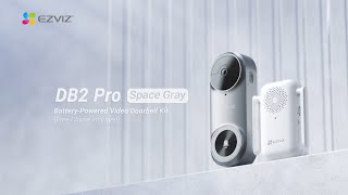 EZVIZ DB2 Pro - All day \u0026 night wire-free front door protection