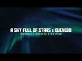 A Sky Full Of Stars X Quevedo (Coldplay, Quevedo & Bizarrap) [Replica Mashup] - TIKTOK
