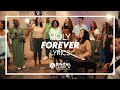 Holy Forever (Cover) Digital Church Worship ft. Panama City SDA Church - Lyrics