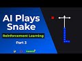 Teach AI To Play Snake - Reinforcement Learning Tutorial With PyTorch And Pygame (Part 3)