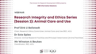 Research Integrity and Ethics Series (session 2): Animal Care and Use