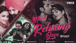 Mind Relaxing Love Mashup | Viniick | Vinick | Malang Sajna | Hit Love Songs | Bollywood Love Mashup