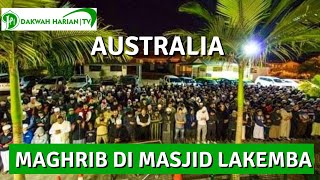 MERINDING! MAGHRIB DI MASJID LAKEMBA AUSTRALIA