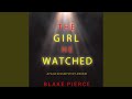 Chapter 21.6 & Chapter 22.1 - The Girl He Watched (A Paige King Fbi Suspense Thriller—Book 6)