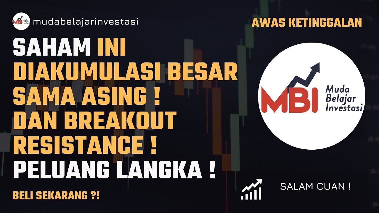 ANALISA SAHAM UNTUK BESOK - SAHAM INI AKUMULASI ASING BESAR! PELUANG ...