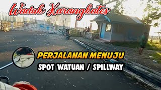 Rute perjalanan menuju spot spillway / watuan || Waduk Karangkates || Info spot