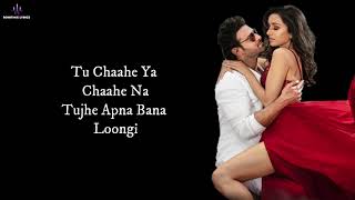 Enni Soni (LYRICS) - Saaho | Prabhas, Shraddha Kapoor | Guru Randhawa, Tulsi Kumar