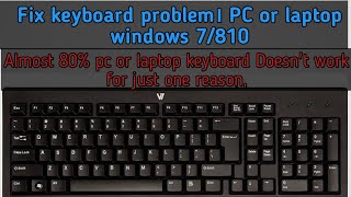 How to fix Keyboard not working || fix keyboard not working in windows 7/8/10 PC/laptop/mac