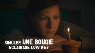 Comment éclairer une scène de bougie -  Lowkey