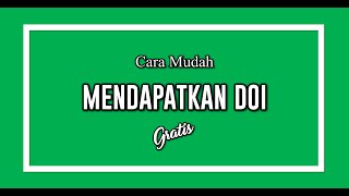 Cara Mudah Mendapatkan DOI Gratis