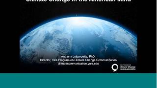 Yale Program on Climate Change Communication Webinar (May 16th, 2016)